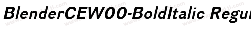 BlenderCEW00-BoldItalic Regular字体转换